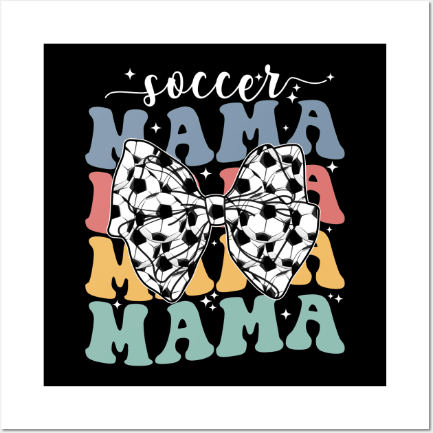 Soccer Mama Retro Groovy Soccer Softball Mom Wall Art by New Hights